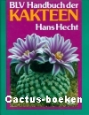 Hecht, Dr. H. - BLV Handbuch der Kakteen - 2e druk