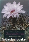 Pilbeam, J.- Gymnocalycium, a Collector's Guide (1995)