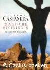 Castaneda, C.- Magische Oefeningen (Servire, 1998) - Groot
